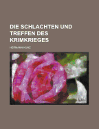 Die Schlachten Und Treffen Des Krimkrieges