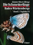 Die Schmetterlinge Baden-Wurttembergs - Ebert, Gunter, and Rennwald, Erwin