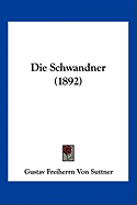 Die Schwandner (1892)