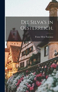 Die Silva's in Oesterreich.