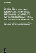 Die Sinai-Halbinsel, Pal?stina Und Syrien, Abschn. 1. Die Sinai-Halbinsel