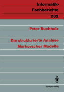 Die Strukturierte Analyse Markovscher Modelle