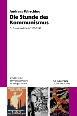 Die Stunde des Kommunismus - Wirsching, Andreas