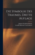 Die Symbolik Des Traumes, Dritte Auflage