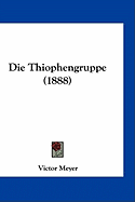 Die Thiophengruppe (1888)