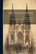 Die Totentnze