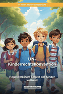 Die UN-Kinderrechtskonvention: Regelwerk zum Schutz der Kinder weltweit