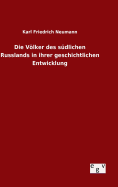 Die Vlker des sdlichen Russlands in ihrer geschichtlichen Entwicklung