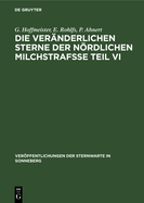 Die Ver?nderlichen Sterne Der Nrdlichen Milchstraf?e Teil VI