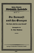 Die Vernunft Und Ihre Grenzen: Aus Kants "Kritik Der Reinen Vernunft"