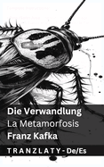 Die Verwandlung / La Metamorfosis: Tranzlaty Deutsch Espaol