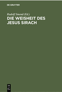 Die Weisheit Des Jesus Sirach: Mit Einem Hebrischen Glossar