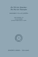 Die Welt Des Menschen-Die Welt Der Philosophie: Festschrift Fur Jan Pato?ka