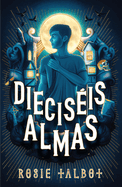 Diecis?is Almas / Sixteen Souls