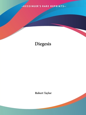 Diegesis - Taylor, Robert