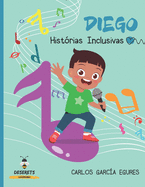 Diego: Hist?rias Inclusivas