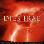Dies Irae: The Essential Choral Collection - Agnes Baltsa (vocals); Berlin Philharmonic Orchestra; Crispian Steele-Perkins (trumpet); David Reichenberg (oboe); Della Jones (vocals); Edith Mathis (vocals); English Baroque Soloists; Gosta Ohlin Vocal Ensemble; His Majestys Sagbutts and Cornetts