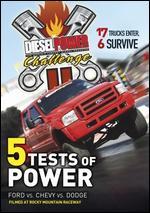 Diesel Power Challenge II: 5 Tests of Power