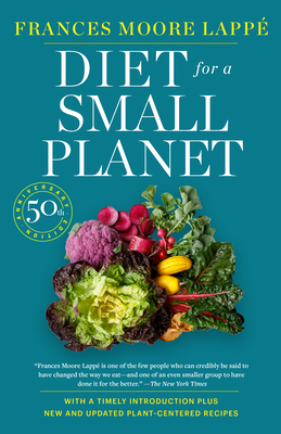 Diet for a Small Planet (Revised and Updated) - Moore Lappe, Frances