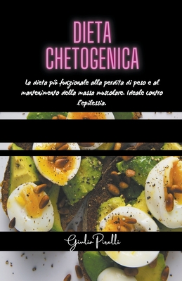 Dieta chetogenica - Pirelli, Giulia
