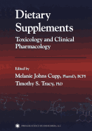 Dietary Supplements: Toxicology and Clinical Pharmacology