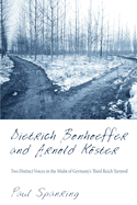 Dietrich Bonhoeffer and Arnold Kster