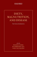 Diets, Malnutrition, and Disease: The Indian Experience