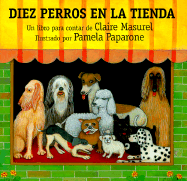 Diez Perros En La Tienda: Ten Dogs in the Window - Masurel, Claire