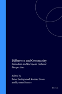 Difference and Community: Canadian and European Cultural Perspectives