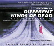Different Kinds of Dead: And Other Tales
