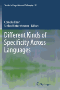 Different Kinds of Specificity Across Languages