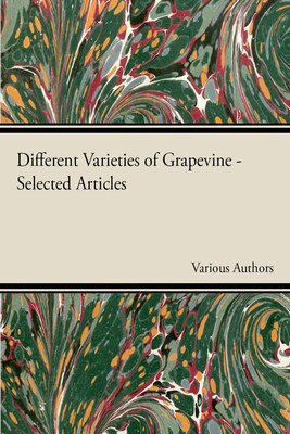 Different Varieties of Grapevine - Selected Articles - Various