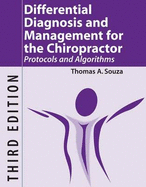 Differential Diagnosis and Management for the Chiropractor: Protocols and Algorithms - Souza, Thomas A