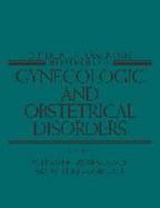 Differential Diagnosis in Pathology: Gynecologic and Obstetrical Disorders