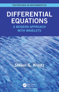 Differential Equations: A Modern Approach with Wavelets