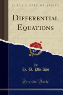 Differential Equations (Classic Reprint)