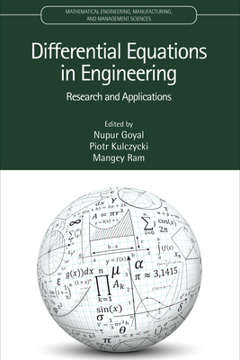 Differential Equations in Engineering: Research and Applications - Goyal, Nupur (Editor), and Kulczycki, Piotr (Editor), and Ram, Mangey (Editor)