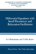 Differential Equations with Small Parameters and Relaxation Oscillations