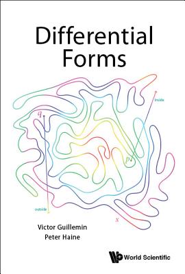 Differential Forms - Guillemin, Victor, and Haine, Peter