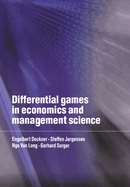 Differential Games in Economics and Management Science