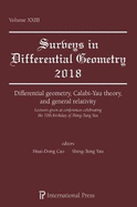 Differential geometry, Calabi-Yau theory, and general relativity: Lectures given at conferences celebrating the 70th birthday of Shing-Tung Yau
