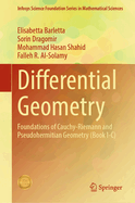 Differential Geometry: Foundations of Cauchy-Riemann and Pseudohermitian Geometry (Book I-C)