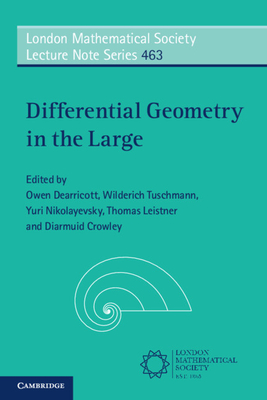 Differential Geometry in the Large - Dearricott, Owen (Editor), and Tuschmann, Wilderich (Editor), and Nikolayevsky, Yuri (Editor)