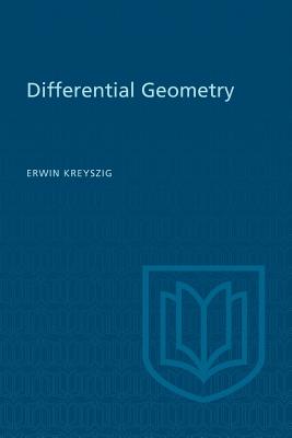 Differential Geometry - Kreyszig, Erwin