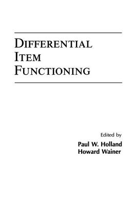 Differential Item Functioning - Holland, Paul W (Editor), and Wainer, Howard (Editor)