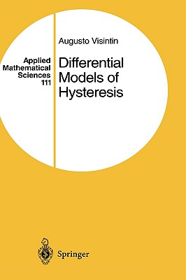 Differential Models of Hysteresis - Visintin, Augusto