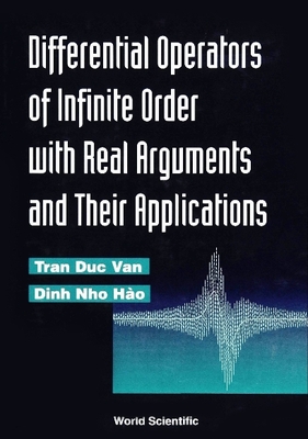 Differential Operations of Infinite Order with Real Arguments and Their Applications - Hao, Dinh Nho, and Van, Tran Duc