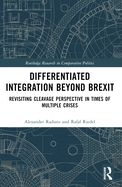 Differentiated Integration Beyond Brexit: Revisiting Cleavage Perspective in Times of Multiple Crises