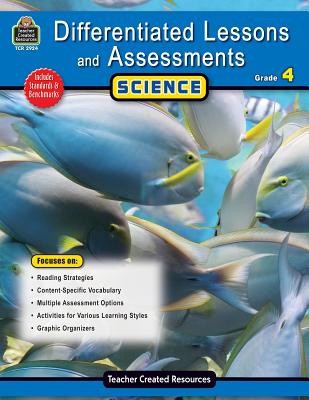 Differentiated Lessons & Assessments: Science Grade 4 - McMeans, Julia