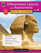 Differentiated Lessons & Assessments: Social Studies Grd 6